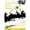 Фреш Фрутс Нот Фор Роттинг Вегетаблес