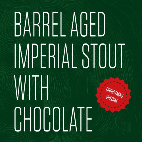 Баррел Эйджд Империал Стаут w/ Чоколат