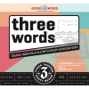 Три Вордс (Ит Гоуз Он)