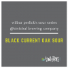 Уилбур Перликс Соур Сериес - Блэк Каррент Оук Соур