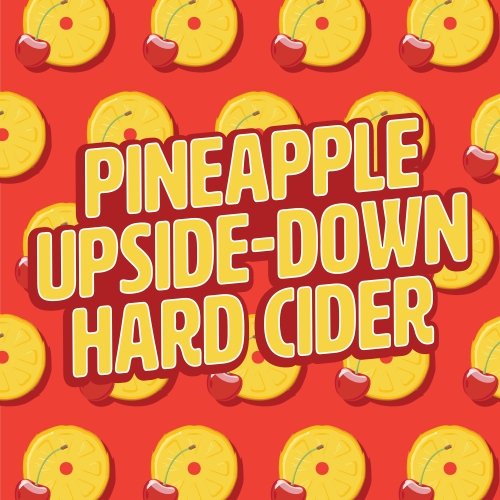 Пайнапл Апсайд Даун Хард Сидер