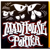 Мэд Хаус Портер
