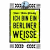 Их Бин Эйн Берлинер Вайссе