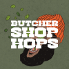 Бутчер Шоп Хопс