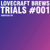 Трайалс - #001 Американ ИПА