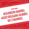 Пайлот 0x6A: Бурбон Баррел Эйджд Бельгиан Дюббель Виз Черриз