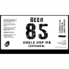 Бир 85 Сингл Хоп Ценненниал