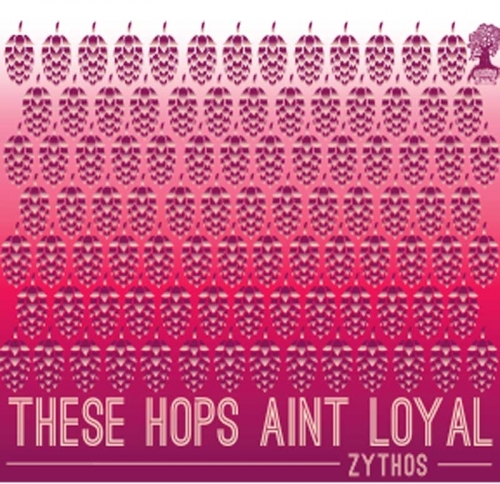 Зис Хопс Эйнт Лойал Зитхос