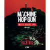 Машин Хоп Ган ИПА