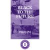 Блэк ту зе Фьючер