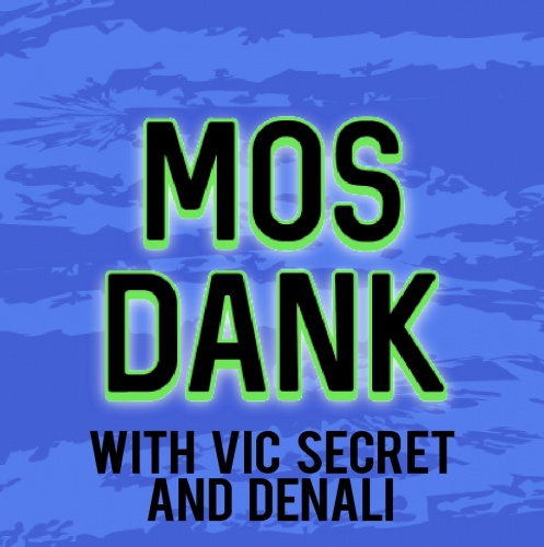 Мос Данк с Вик Секрет и Денали