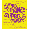 Суперстрандж Энд Суперобвиус