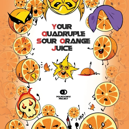 Йор Квадрупле Соур Орандж Джуис