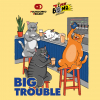 Биг Трабл