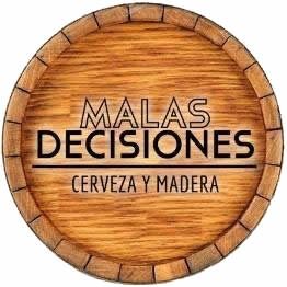 Malas Decisiones  | Cerveza Y Madera