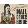 Рашен Мейл Ордер Брайд