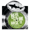 Бир Ту Дринк Мьюзик Ту (2016)
