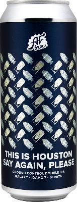 аф брю зис ис хьюстон. сэй эгейн, плиз / af brew this is houston. say again, please ж/б (0,5 л.)