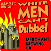 Уайт Мэн Кант Дюббель