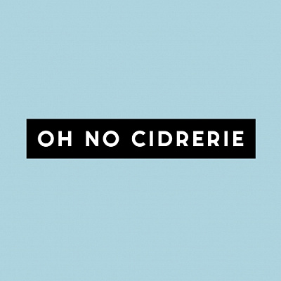 Oh No Cidrerie