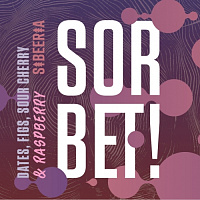 Дейтс, Фигс, Кислый Черри и Распберри Сорбет