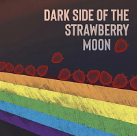 Дарк Сайд оф зе Страубери Мун