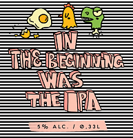 Ин Зе Бегининг Вас Зе ИПА (#2018 Батч)