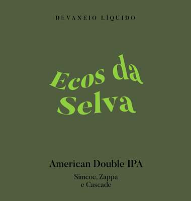 Экос да Селва - Американ Дабл ИПА ком Симко, Заппа е Каскаде