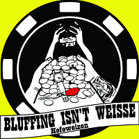 Блаффинг Изнт Вайссе